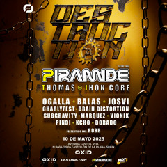 PIRAMIDE X DESTRUCTION - KCHO - 10/05/2025