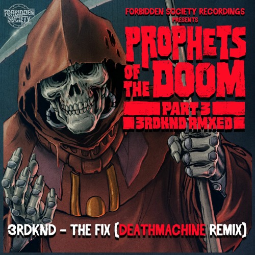 3RDKND - The Fix (Deathmachine Remix)