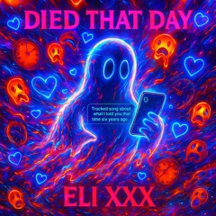 Died That Day Ft. BVCVRDI