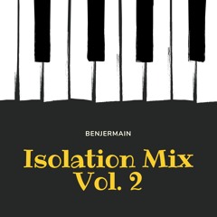 Benjermain - Isolation Mix Vol. 2