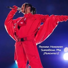 Rihanna Honorary SuperBowl Studio Mix