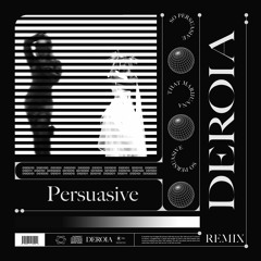 Doechii - Persuasive (DEROIA Remix)[Free Download]