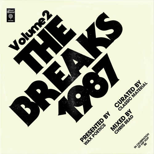 #HIPHOP50: Classic Material The Breaks #2 (1987) mixed by Chris Read