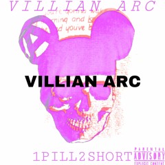 VILLIANARC (Prod. DBTHEPLUG X F1lthy)