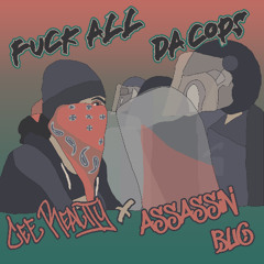 Cee Reality - Fuck all da Cops (Assassin Bug Remix) (Instrumental)