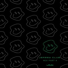 LAV!N - JERSEY CLUB MIX PART 3