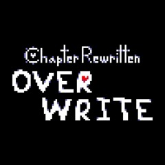 Chapter Rewritten: OVERWRITE