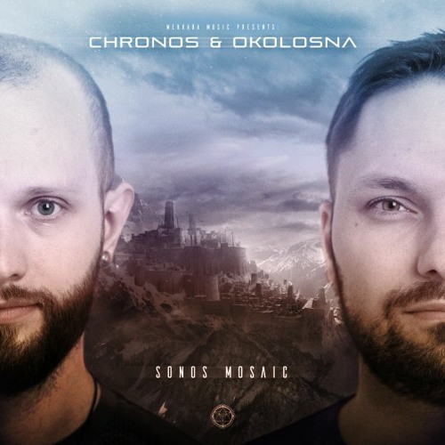 Chronos & OkoloSna - Samsara (Tech Edit)