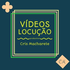 Locutora Cris Macharete - Demonstração De Voz