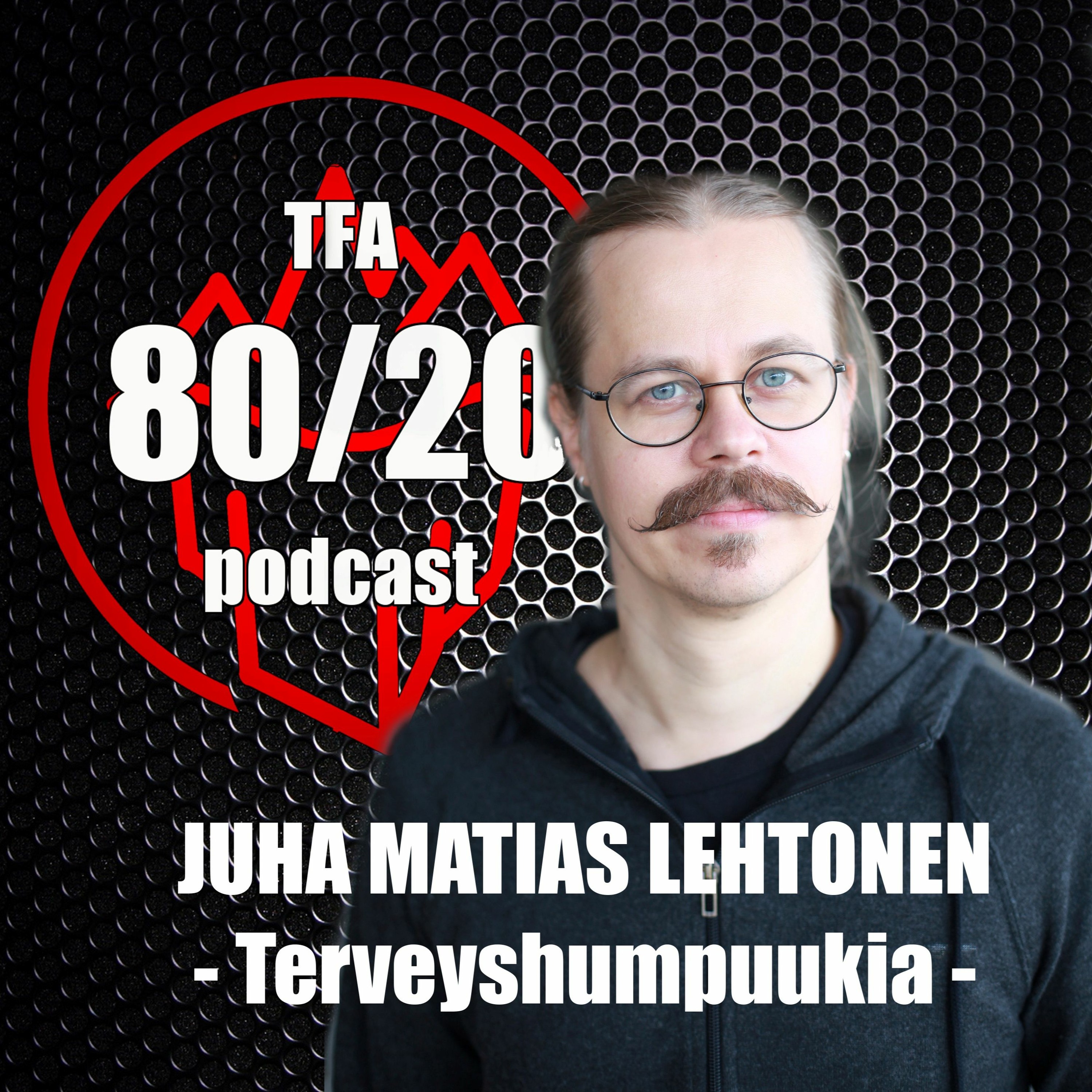 122. Juha Matias Lehtonen, terveyshumpuukia