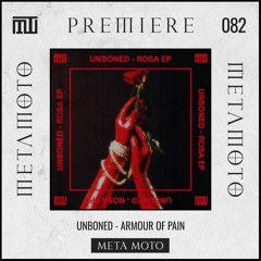MM PREMIERE 082 | Unboned - Armour of Pain [META MOTO]