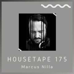Housetape 175 - Guest Mix by Marcus Nilla