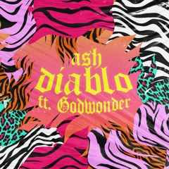 ASH - Diablo Ft. Godwonder (Full Stream)