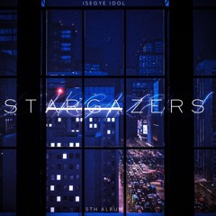 Stargazers - 이세계 아이돌