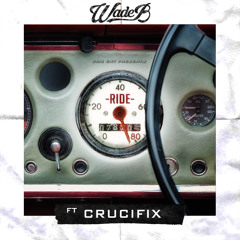 Ride (feat. CRUCIFIX)