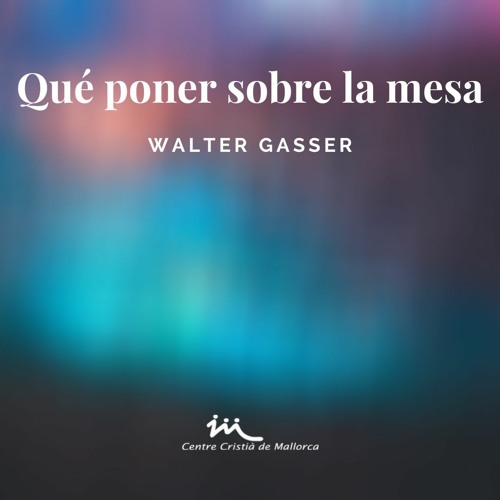 20.11.2022 | Palma | Qué poner sobre la mesa - Walter Gasser