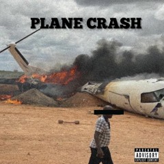Plane Crash (prod. Eric Godlow)