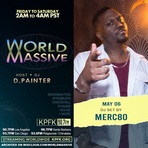 World Massive with d.painter + guest Merc80 (05-06-2022)