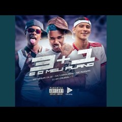 MC Laranjinha - MC Ruanzin - MC Neguin da Vinte - 3+1 É Meu Plano - Dj Bk Original  - 2024