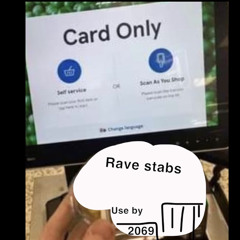 Buying Rave Stabs From Tesco