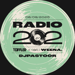 RADIO 202 | Toffler x (at)Weena) | DJPastoor