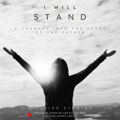 I Will Stand for the Lord (feat. Dana Miller & Eliza King)