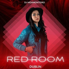RED ROOM DJ SET BY MOA MONTEIRO
