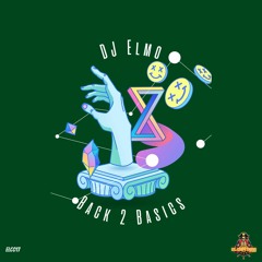 DJ Elmo - Back 2 Basics