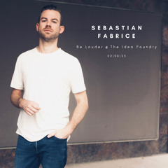 Sebastian Fabrice | Be Louder @ Idea Foundry Columbus