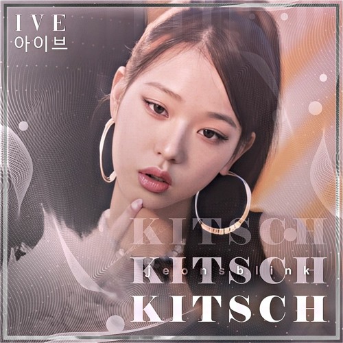 Kitsch - IVE audio edit  [use 🎧!]
