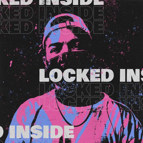 Locked Inside (Prod. Kontrabandz)