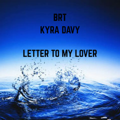 LETTER TO MY LOVER