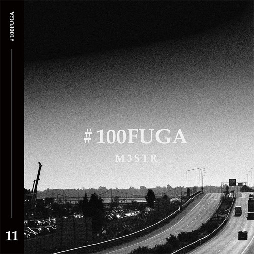 100FUGA11 ∿ M3STR
