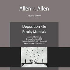 ACCESS EPUB KINDLE PDF EBOOK Allen v. Allen: Deposition File, Faculty Materials (NITA) by  Andrew I.