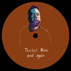 Thorkell Máni - And Again EP [Conceptual Deep] Preview