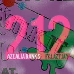 Rony Rex vs Azealia Banks - Milk 212 (DJ Satai mashup)