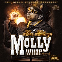 Daz Dillinger (feat. Kurupt) - Molly Whop (Gmix)