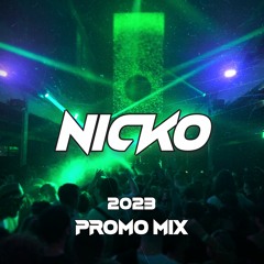 Nicko - 2023 Promo Mix