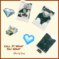 Call It What You Want