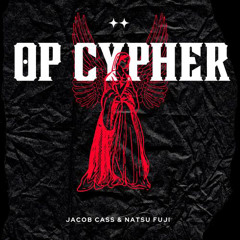 OP VIDEO GAME CHARACTER CYPHER | Jacob Cass & @natsu fuji Feat. @KnightOfBreath, @KBN_, & MORE!