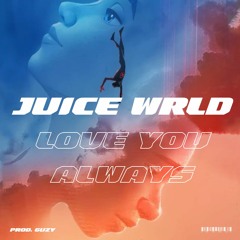 Juice Wrld - Love You Always (unreleased) / Prod. Guzy