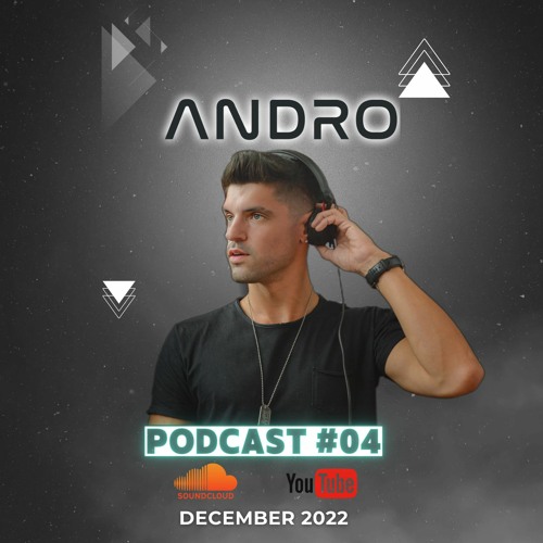 ANDRO - PODCAST #04 DECEMBER 2022