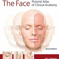 [VIEW] KINDLE 📰 The Face: Pictorial Atlas of Clinical Anatomy, KVM, 2nd Edition by