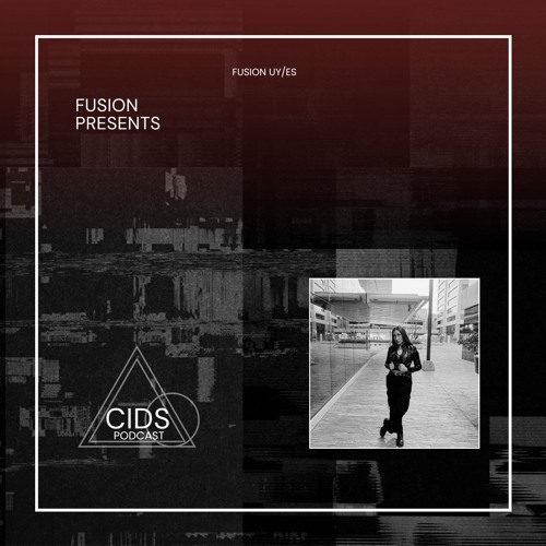 FUSION presents: CIDS podcast