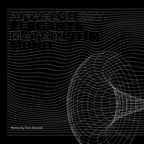 Apache 207 - Matrix (Remix)