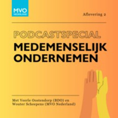 S06E02 Podcastspecial Medemenselijk ondernemen met Veerle Oostendorp en Wouter Scheepens