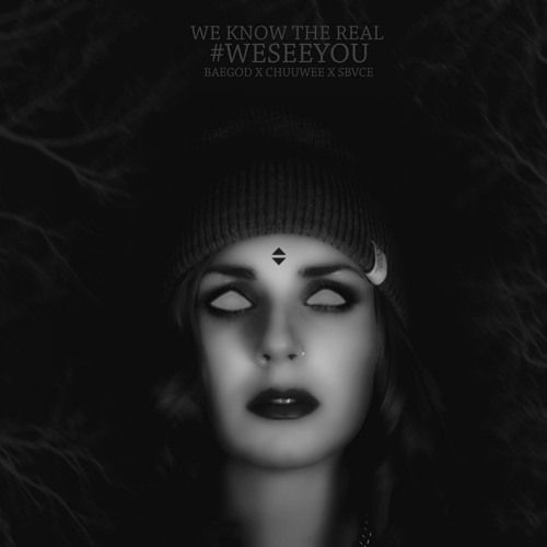 Baego x Sbvce x Chuuwee - We Know The Real (Prod By Sbvce)
