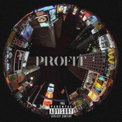 PROFIT ft. Grafezzy