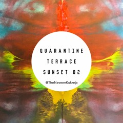 Quarantine Terrace Sunset 02 (Deep Chill Mix)