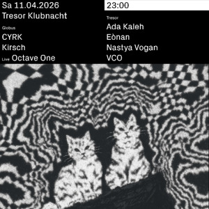Ada Kaleh @ Tresor Berlin (11.04.2026)